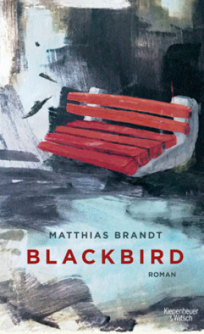 Kniha Blackbird Matthias Brandt