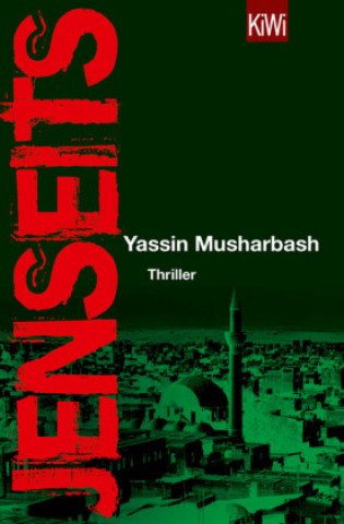 Knjiga Jenseits Yassin Musharbash