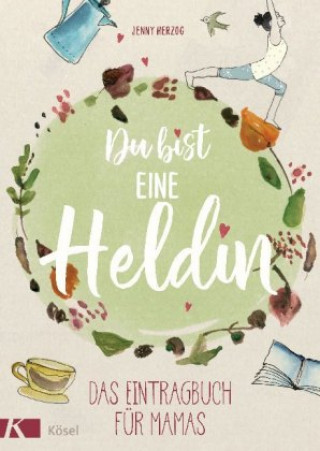 Knjiga Du bist eine Heldin Jennifer Herzog
