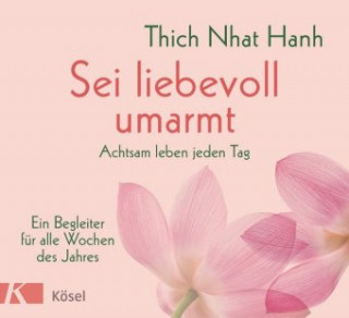 Book Sei liebevoll umarmt Nhat Thich