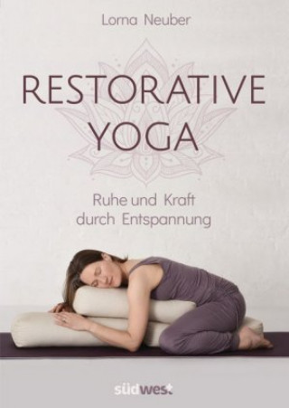 Книга Restorative Yoga Lorna Neuber
