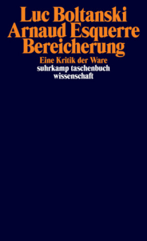 Buch Bereicherung Luc Boltanski