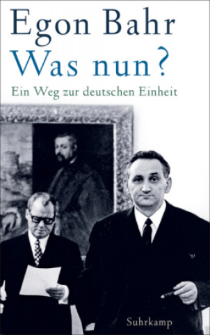 Könyv Was nun? Egon Bahr