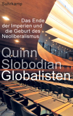 Kniha Globalisten Quinn Slobodian