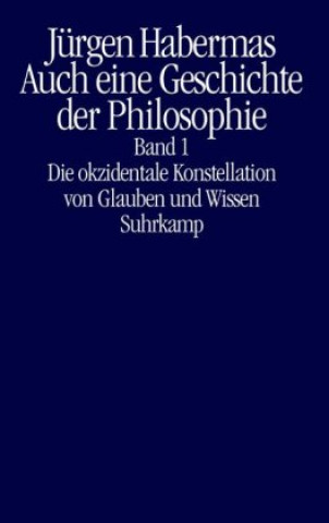 Knjiga Auch eine Geschichte der Philosophie Jürgen Habermas