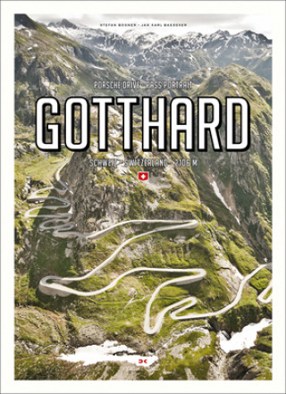 Kniha Porsche Drive - Pass Portrait - Gotthard Stefan Bogner