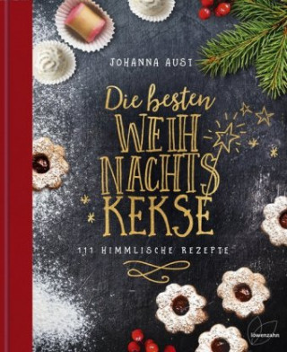 Kniha Die besten Weihnachtskekse Johanna Aust