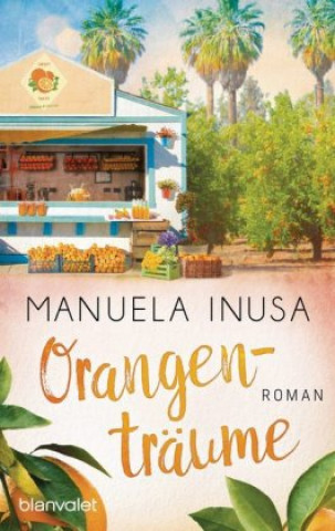 Könyv Orangenträume Manuela Inusa