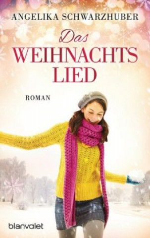 Kniha Das Weihnachtslied Angelika Schwarzhuber