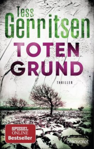 Kniha Totengrund Tess Gerritsen