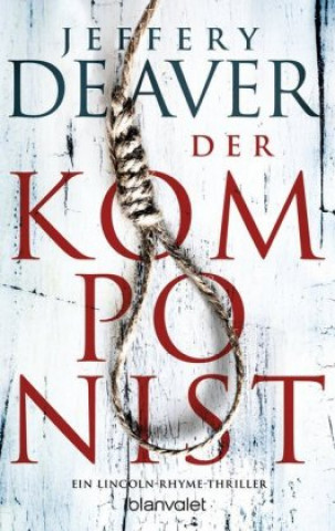 Knjiga Der Komponist Jeffery Deaver