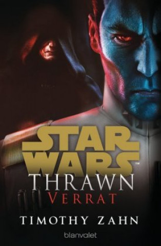 Carte Star Wars(TM) Thrawn - Verrat Timothy Zahn