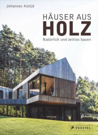 Kniha Häuser aus Holz Johannes Kottjé