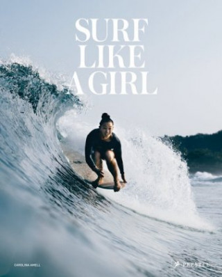Kniha Surf Like a Girl (dt.) Carolina Amell
