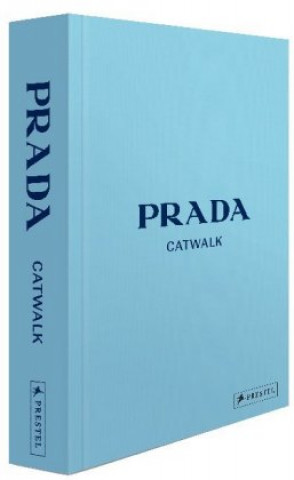 Книга Prada Catwalk - Die Kollektionen Susannah Frankel
