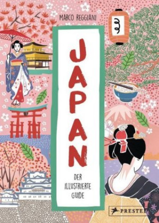 Carte Japan. Der illustrierte Guide Marco Reggiani