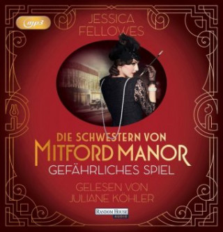 Digital Die Schwestern von Mitford Manor - Gefährliches Spiel Jessica Fellowes