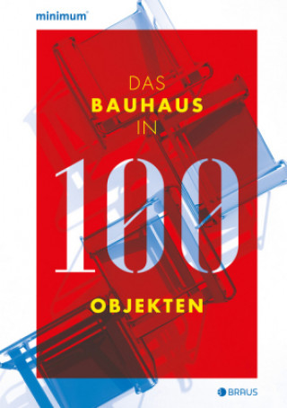Книга Das Bauhaus in 100 Objekten Wilfried Lembert