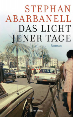 Kniha Das Licht jener Tage Stephan Abarbanell