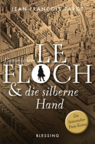 Könyv Commissaire Le Floch und die silberne Hand Jean-François Parot