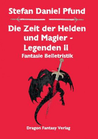 Carte Zeit der Helden und Magier Stefan Daniel Pfund