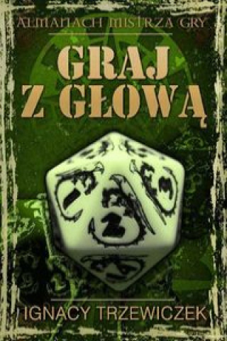 Buch Graj z głową Trzewiczek Ignacy