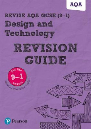 Livre Pearson REVISE AQA GCSE (9-1) Design & Technology Revision Guide Mark Wellington