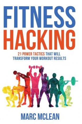Libro Fitness Hacking Marc Mclean