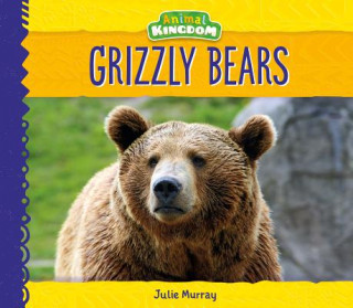 Knjiga Grizzly Bears Julie Murray