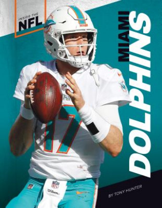 Knjiga Miami Dolphins Tony Hunter