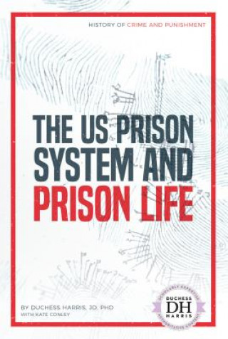 Carte Us Prison System and Prison Li Duchess Harris