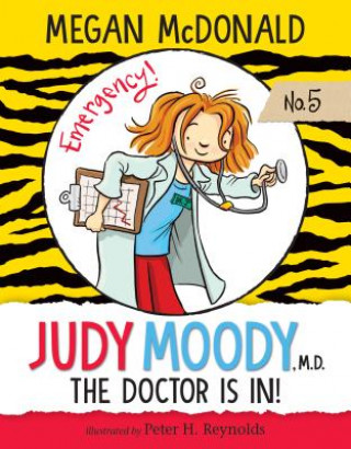 Buch Judy Moody, M.D.: The Doctor I Megan McDonald