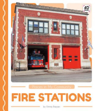 Book Fire Stations Emma Bassier