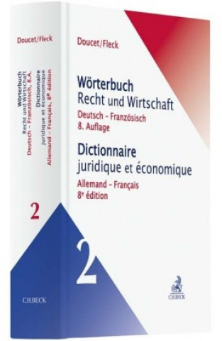 Kniha Fachwörterbuch Recht und Wirtschaft  Band 2: Deutsch-Französisch Michel Doucet