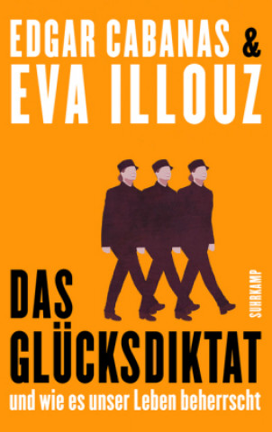Kniha Das Glücksdiktat Eva Illouz