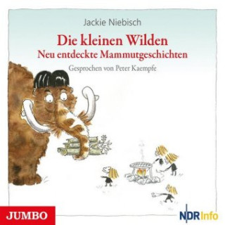Audio Die kleinen Wilden. Neu entdeckte Mammutgeschichten Jackie Niebisch