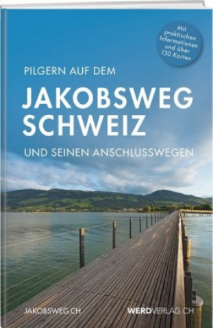 Kniha Pilgern auf dem Jakobsweg Schweiz Verein Jakobsweg