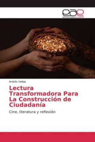 Könyv Lectura Transformadora Para La Construcción de Ciudadanía Andrés Vallejo