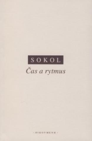 Kniha Čas a rytmus, 2. přepracované vydání Jan Sokol