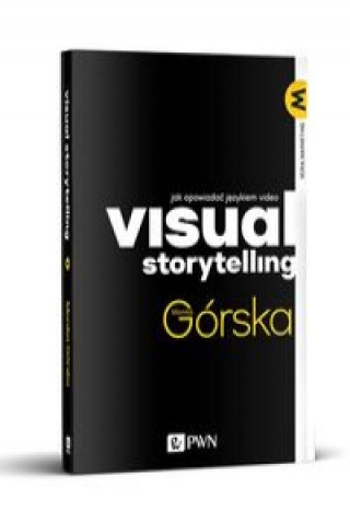 Kniha Visual Storytelling Górska Monika