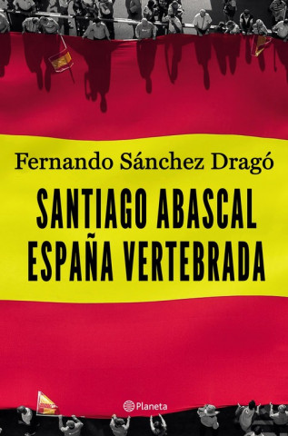Carte SANTIAGO ABASCAL FERNANDO SANCHEZ DRAGO