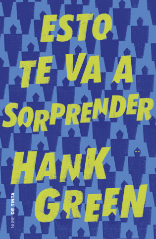 Buch ESTO TE VA A SORPRENDER HANK GREEN