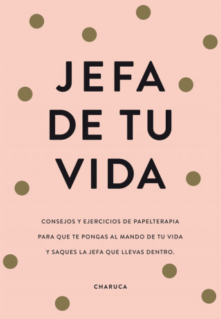 Книга JEFA DE TU VIDA CHARUCA