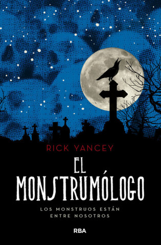 Livre EL MONSTRUMOLOGO Rick Yancey