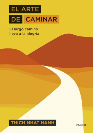 Kniha EL ARTE DE CAMINAR Thich Nhat Hanh