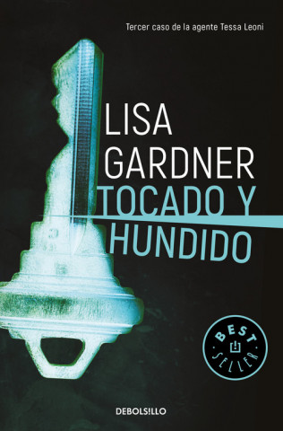 Kniha TOCADO Y HUNDIDO LISA GARDNER