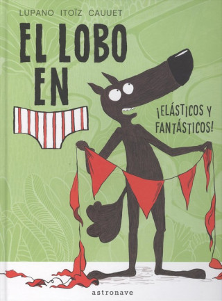 Kniha EL LOBO EN CALZONCILLOS ITOIZ