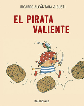 Книга EL PIRATA VALIENTE RICARDO ALCANTARA