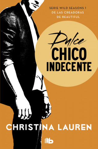 Kniha DULCE CHICO INDENCENTE Christina Lauren