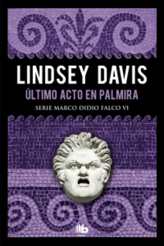 Kniha ÚLTIMO ACTO EN PALMIRA Lindsey Davis